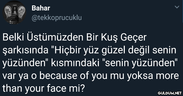 Bahar @tekkoprucuklu Belki...