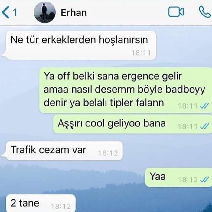 Erhan Ne tür erkeklerden...