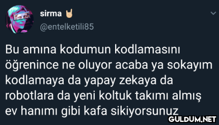 sirma U @entelketili85 Bu...