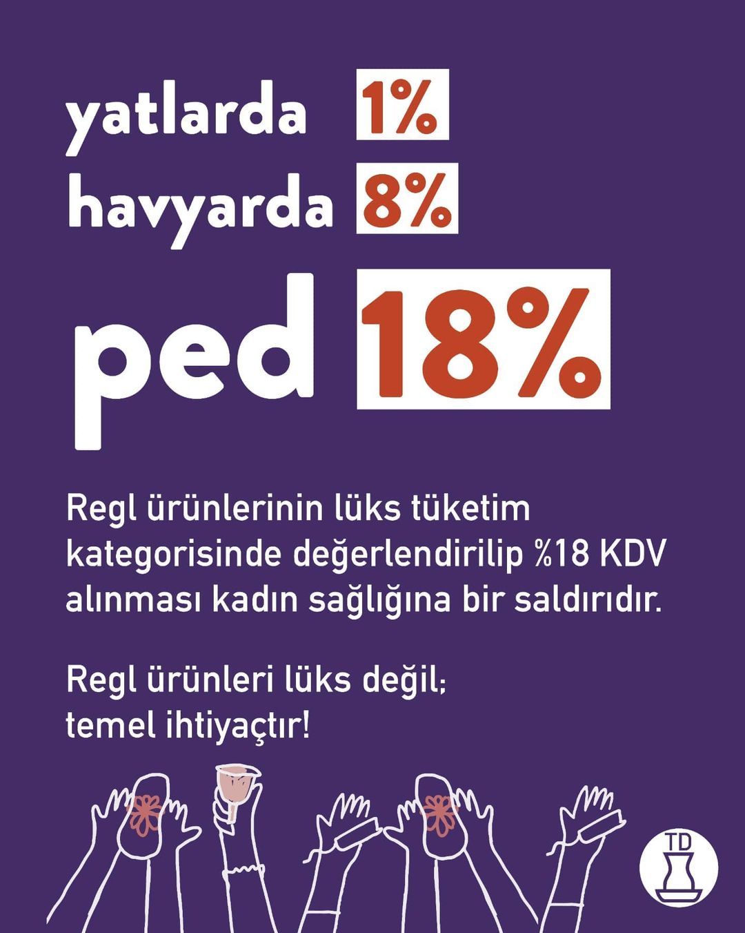 Regl ürünleri lüks değil...