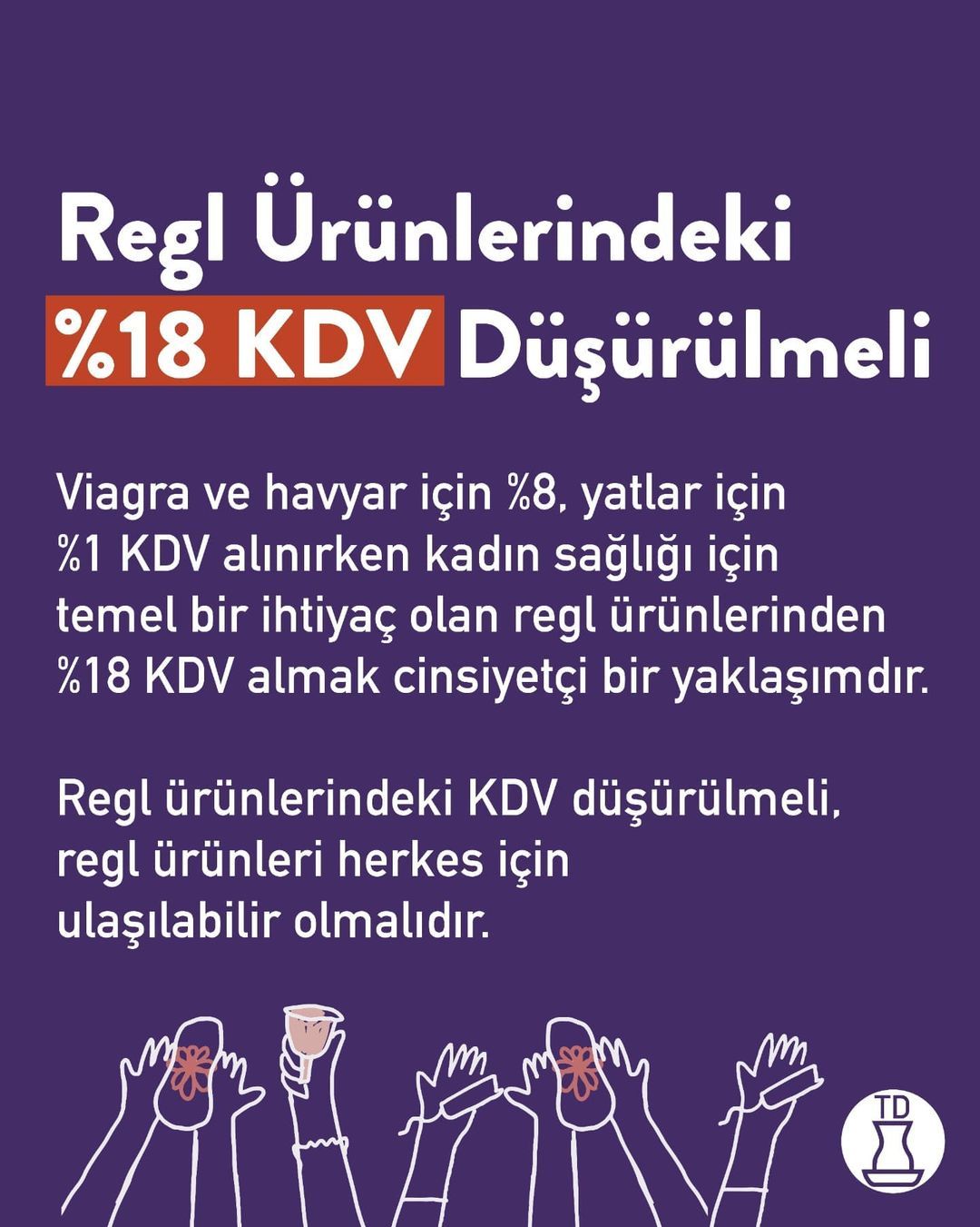 Regl ürünleri lüks değil...