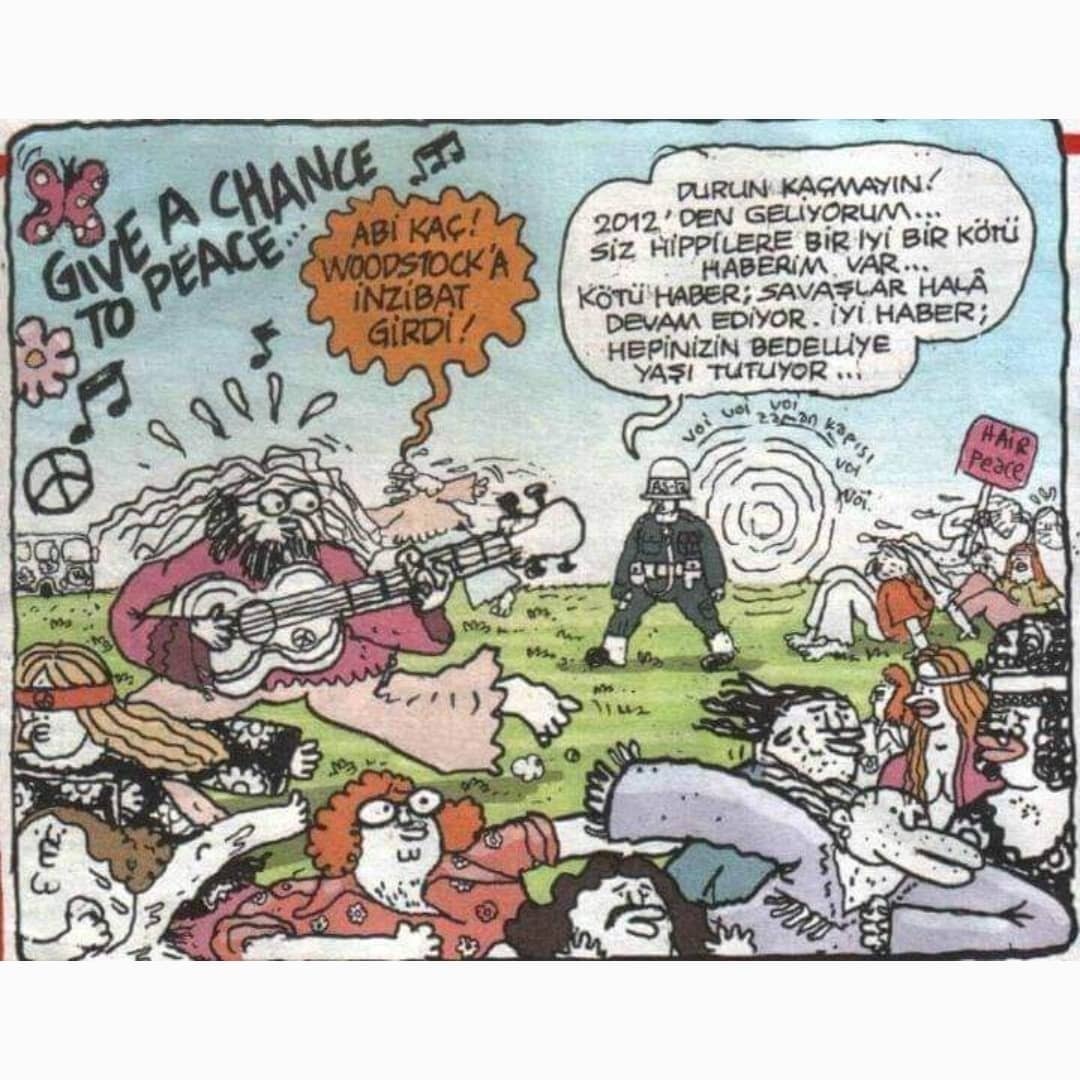 Korkmayın Hippiler,...