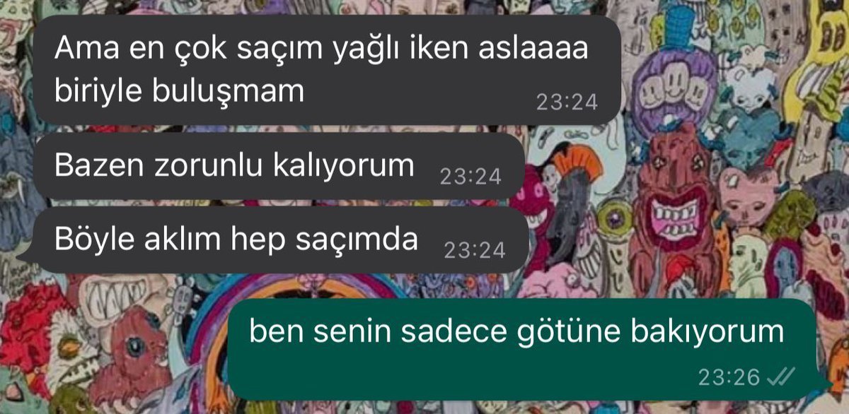 Ama en çok saçım yağlı...
