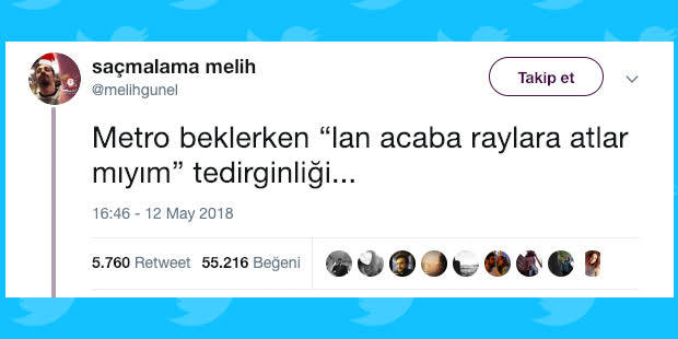 saçmalama melih...