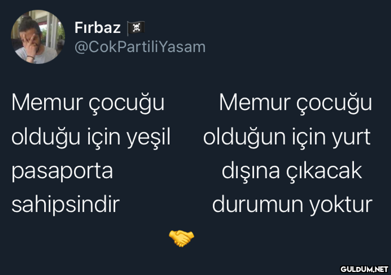 Fırbaz * @CokPartiliYasam...