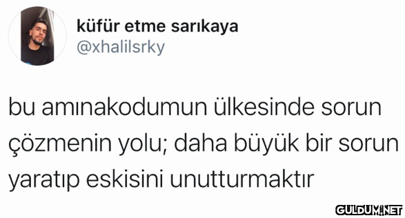 küfür etme sarıkaya...