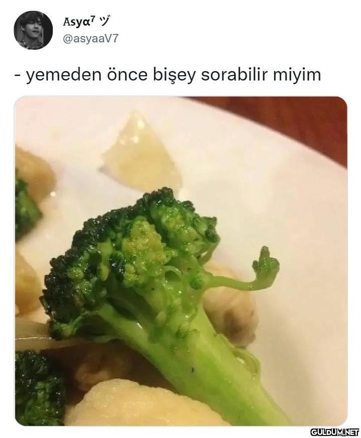 Asya? @asyaaV7 - yemeden...