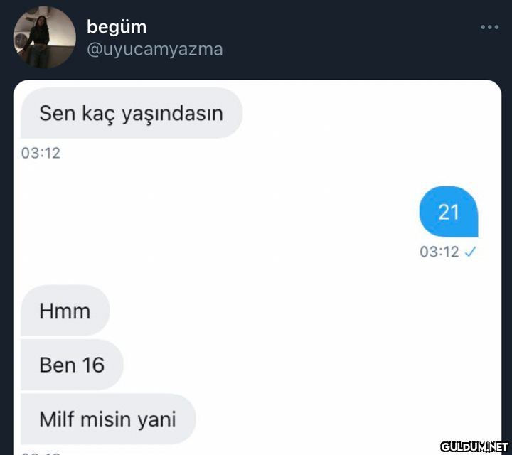 begüm @uyucamyazma Sen kaç...