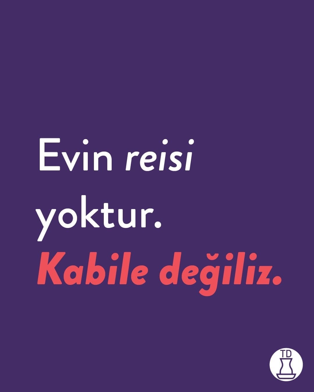 Maalesef bu düşünceler...