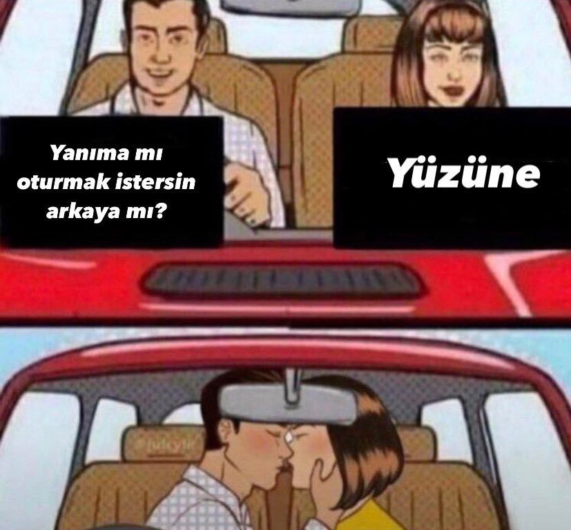 Yanıma mı Yüzüne oturmak...