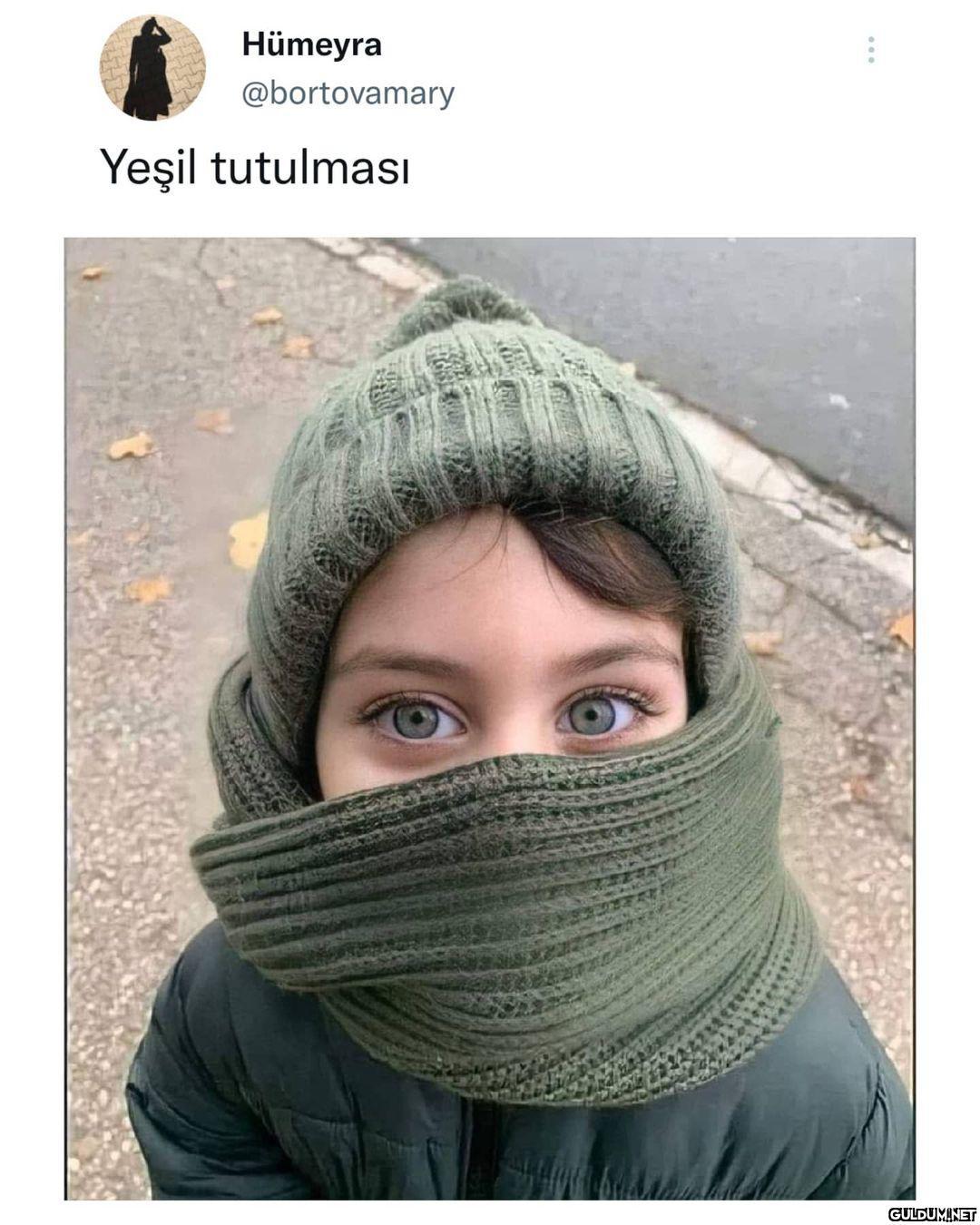 Hümeyra @bortovamary Yeşil...