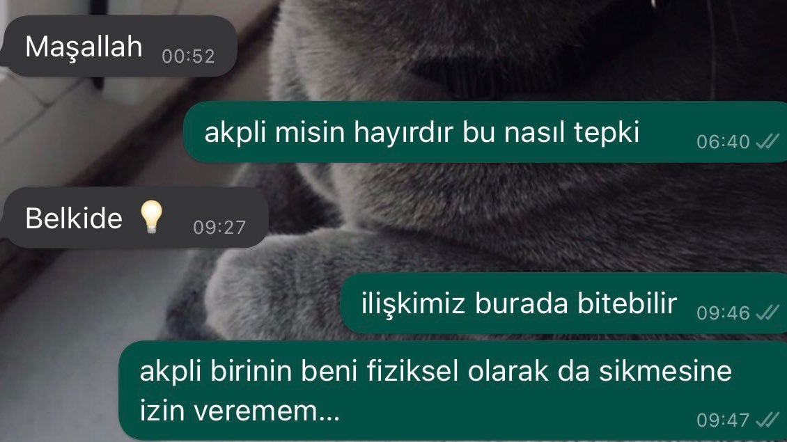 Maşallah 00:52 akpli misin...
