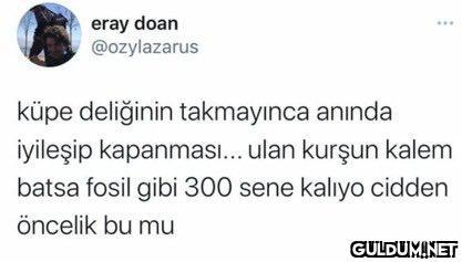 eray doan @ozylazarus küpe...