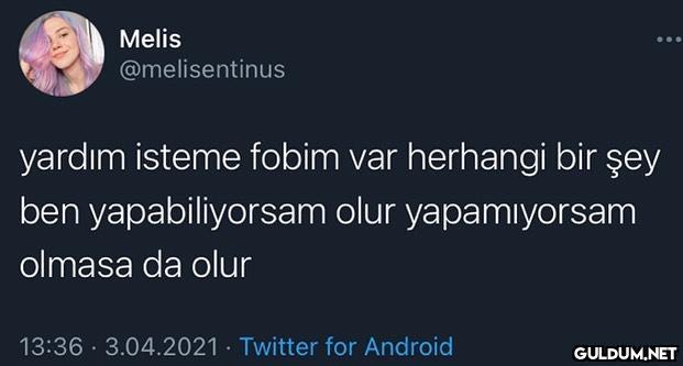 Melis @melisentinus yardım...
