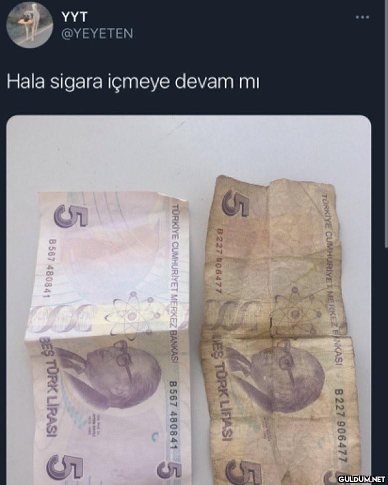 YYT @ΥΕΥΕΤEN Hala sigara...