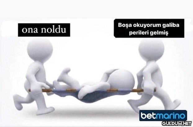 ona noldu Boşa okuyorum...