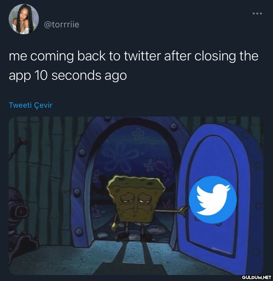@torrriie me coming back...