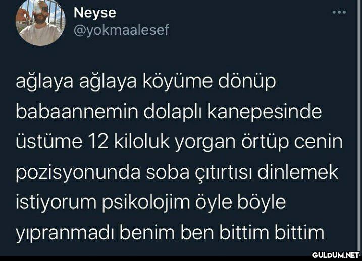 Neyse @yokmaalesef ......