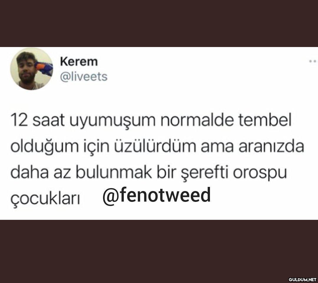 Kerem @liveets 12 saat...