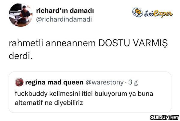 richard'ın damadı  ...