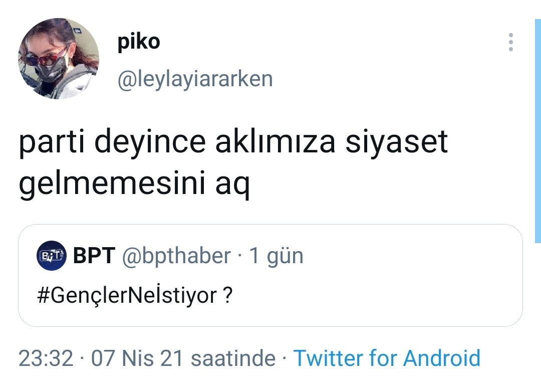piko @leylayiararken parti...