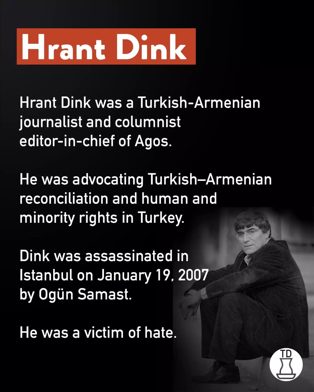 Hrant Dink'in suikastini...