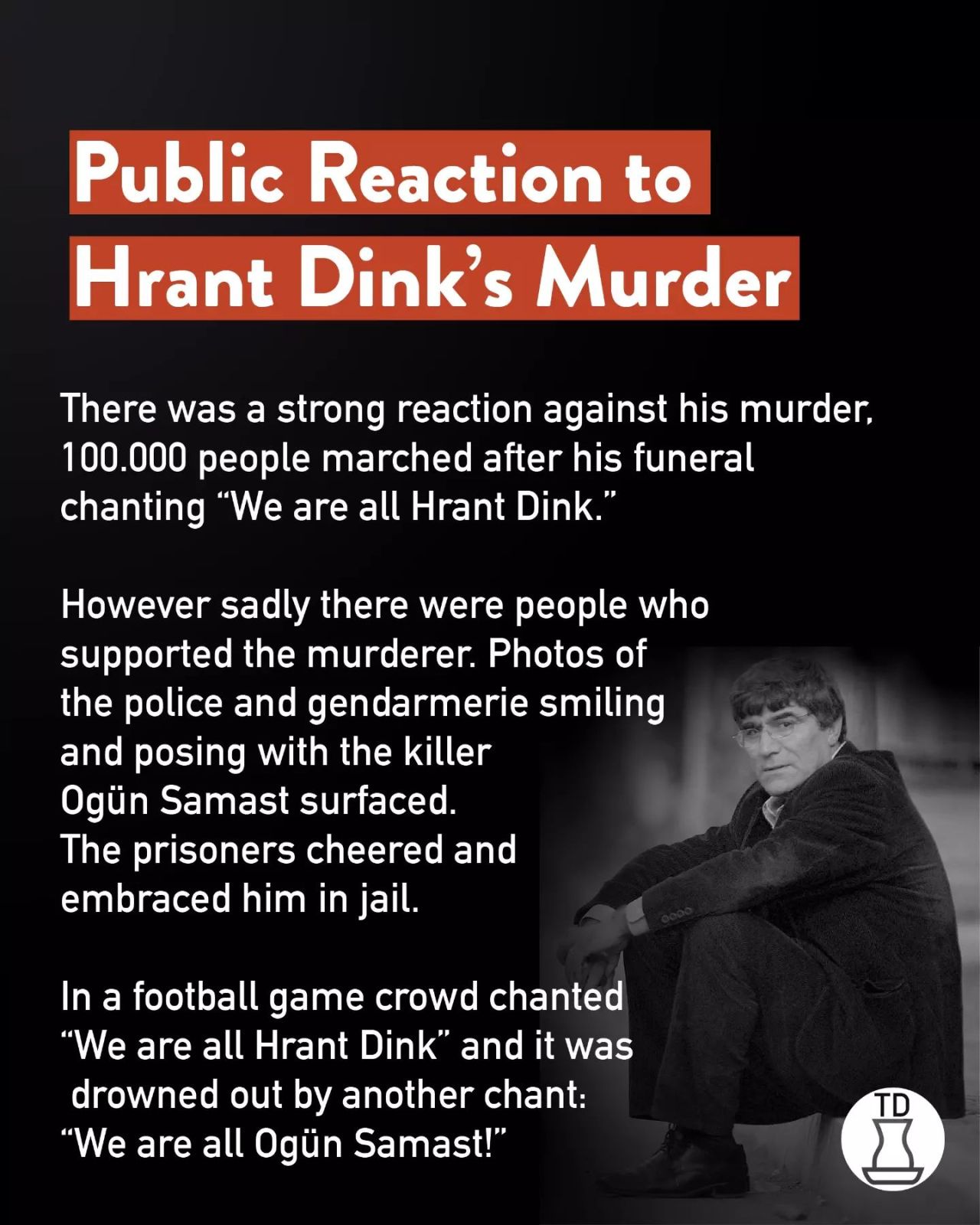 Hrant Dink'in suikastini...