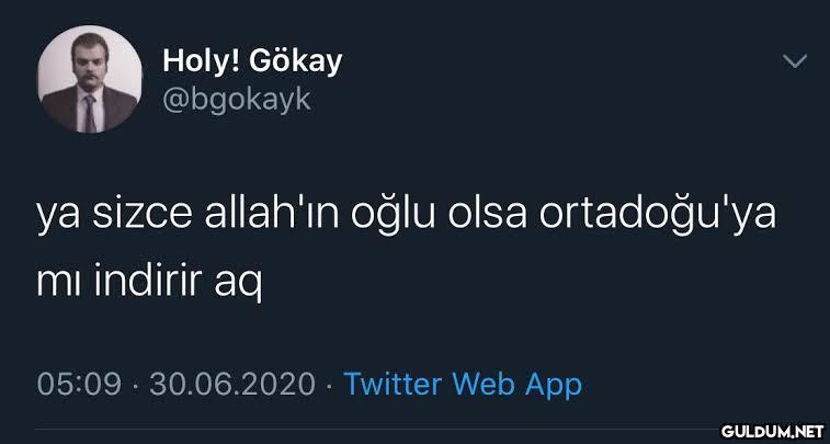 Holy! Gökay @bgokayk ya...
