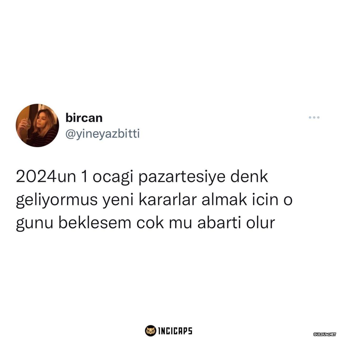 bircan @yineyazbitti...