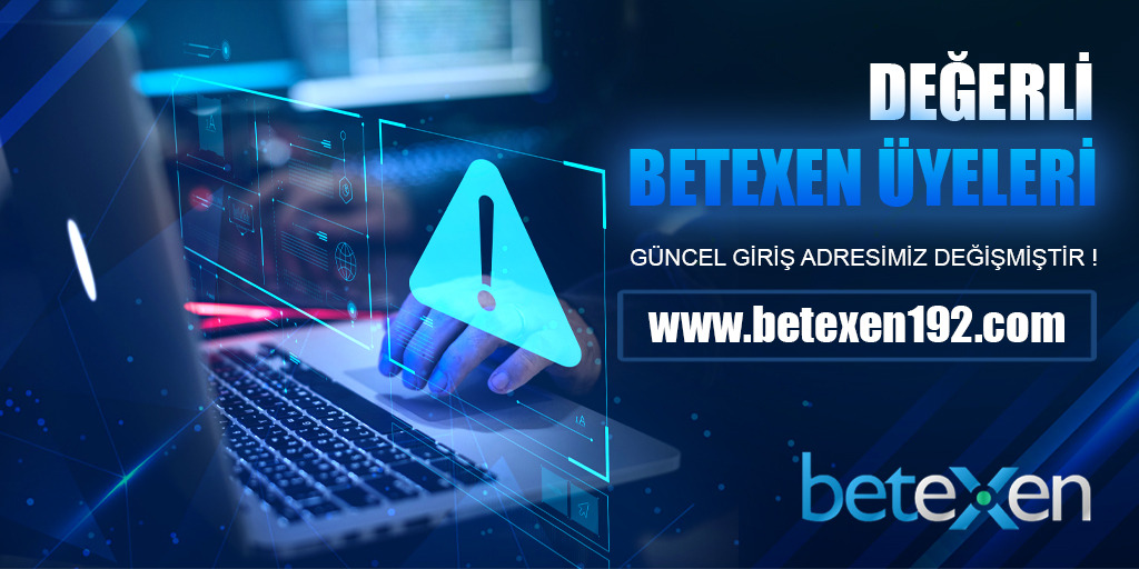 DEĞERLİ BETEXEN ÜYELERİ...