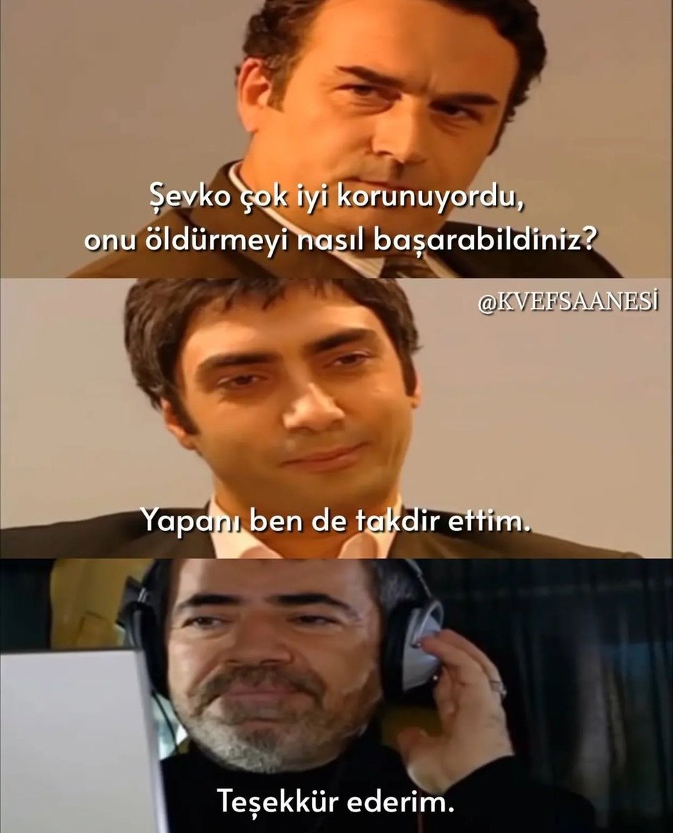 Şevko çok iyi korunuyordu,...