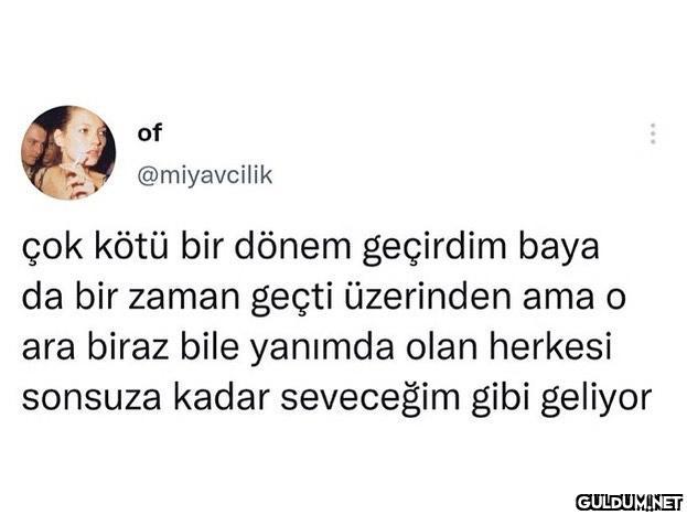 of @miyavcilik çok kötü...