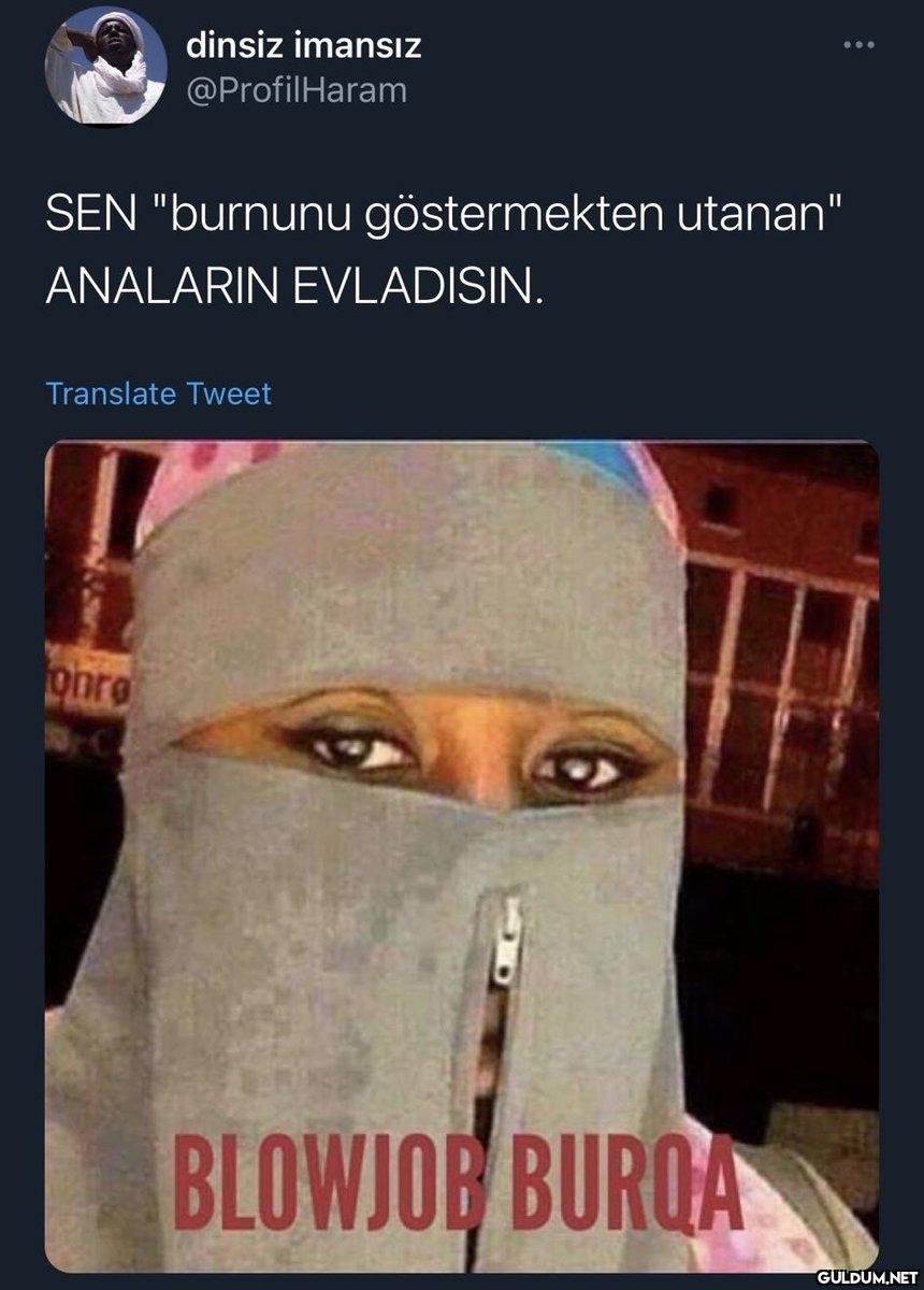dinsiz imansız...