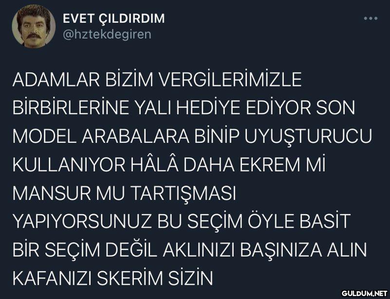 EVET ÇILDIRDIM...