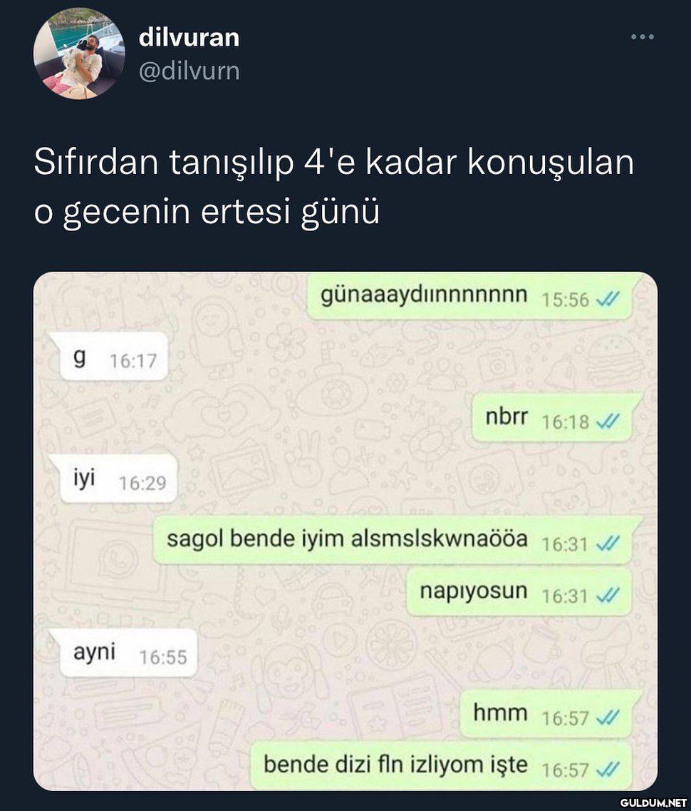 üç saatte bir yazan kızla...