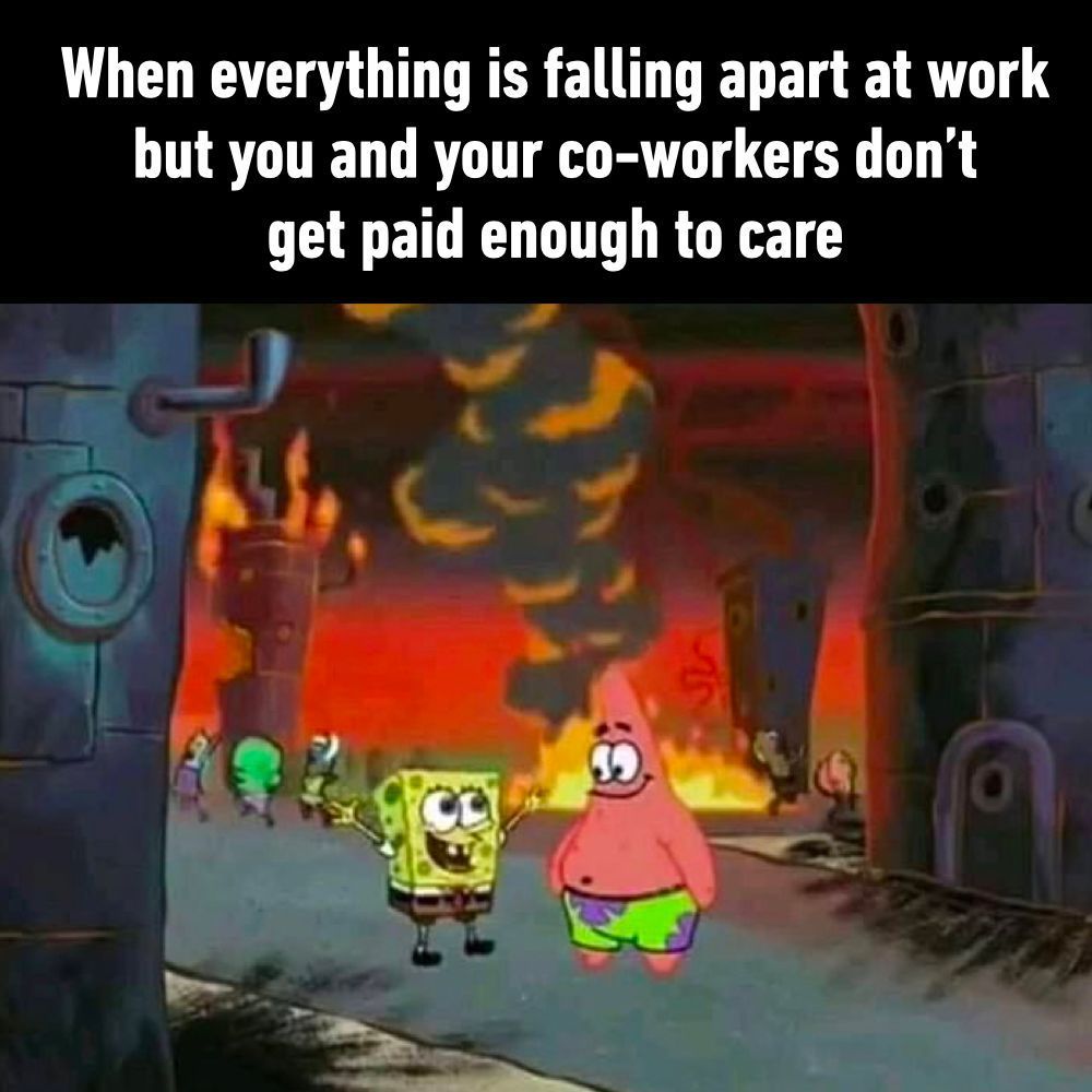 Oh well🤷 #work #memes #9gag  Kaynak