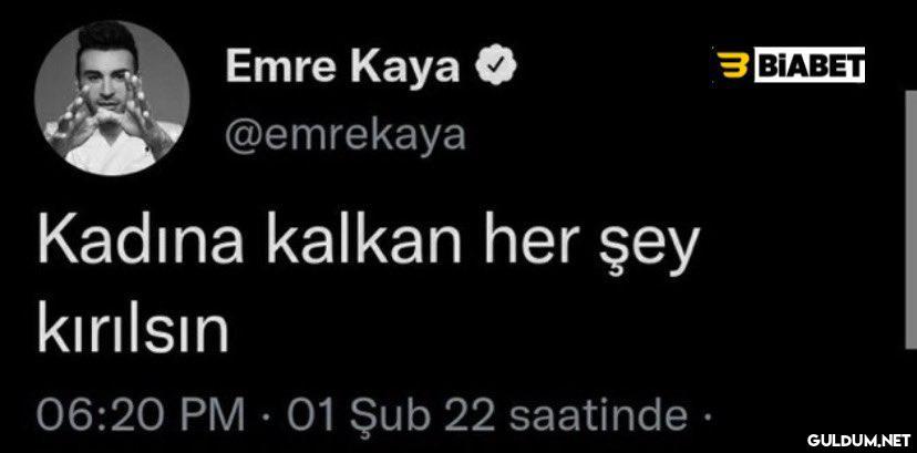 Hocam..    Emre Kaya...