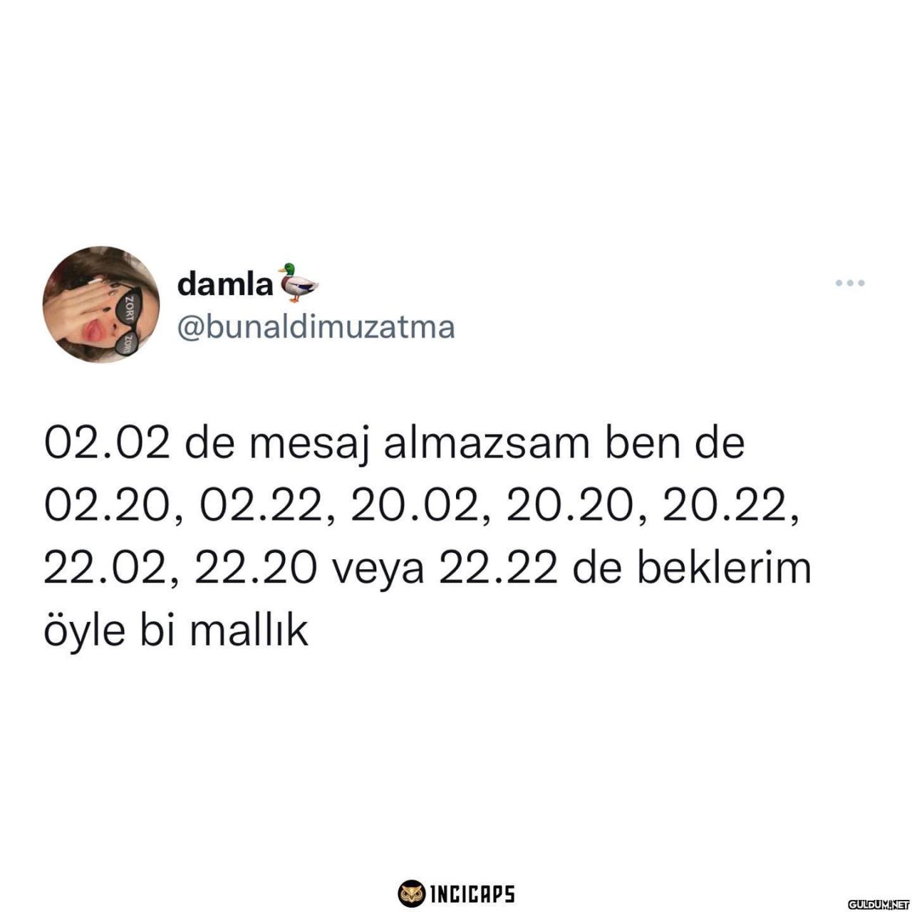 damla @bunaldimuzatma...