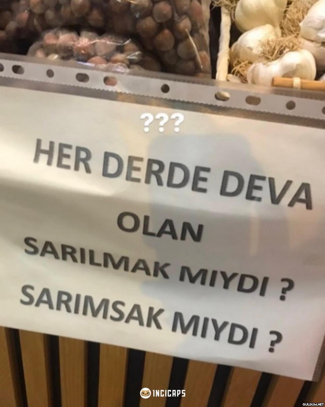 Hangisi ?  ??? HER DERDE...