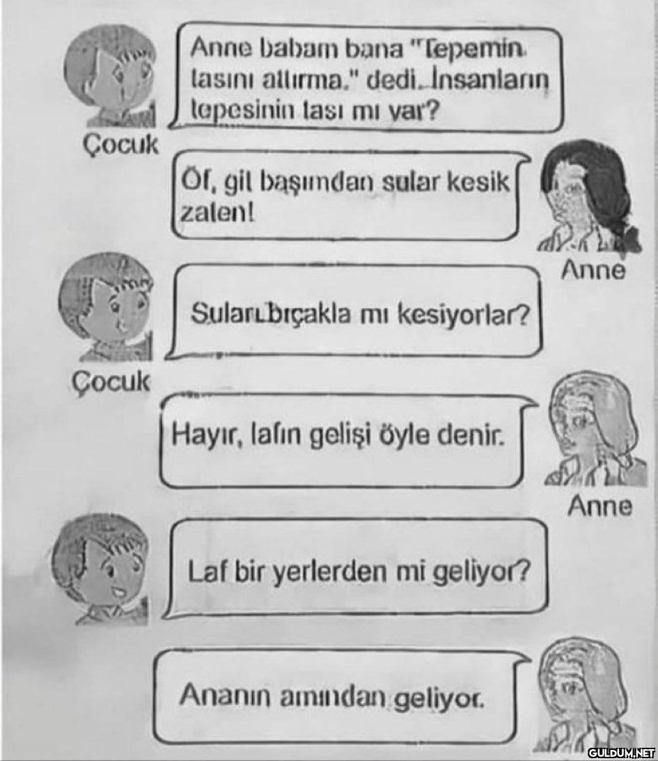 Anne babam bana "Tepemin...