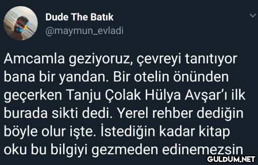 Dude The Batık...
