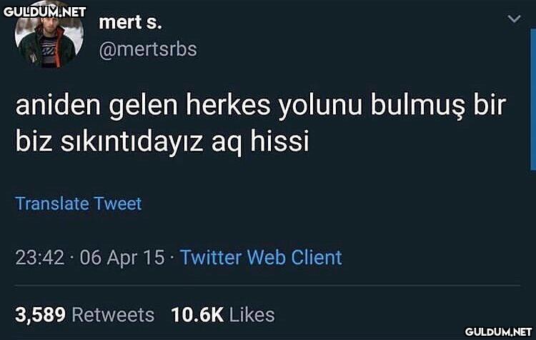 mert s. @mertsrbs aniden...
