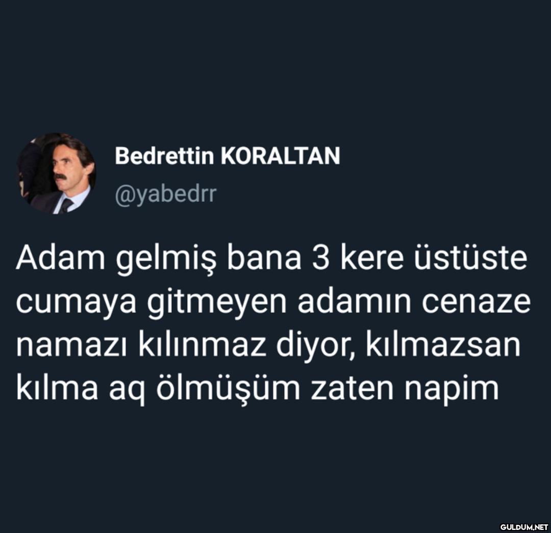 Bedrettin KORALTAN...