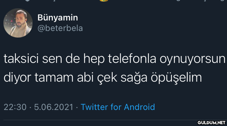 Bünyamin @beterbela...