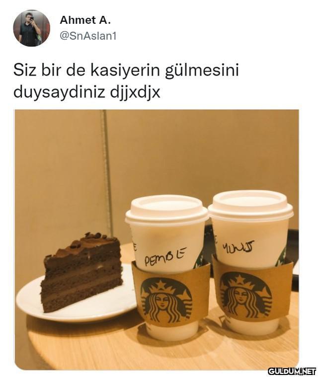 Ahmet A. @SnAslan1 Siz bir...