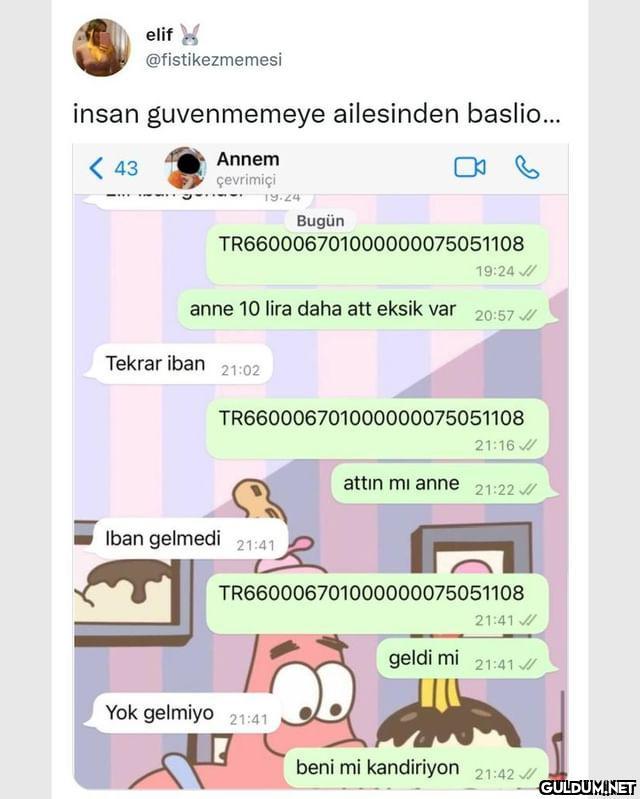 elif @fistikezmemesi insan...