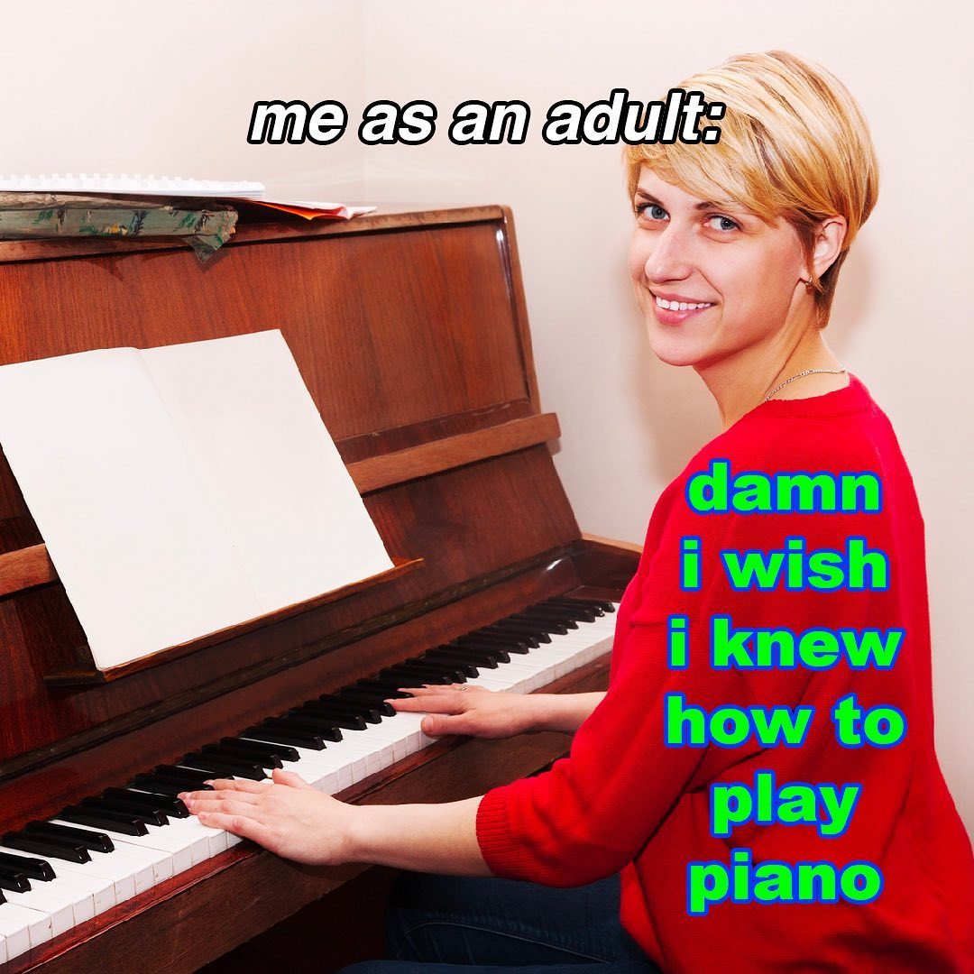 I can play chopsticks...