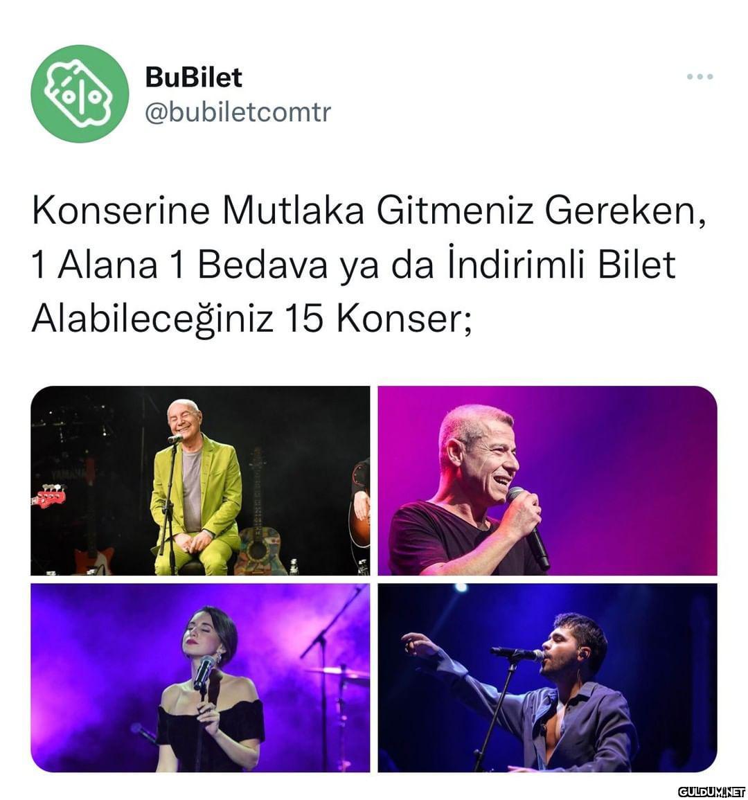 Bu konserlere beraber...
