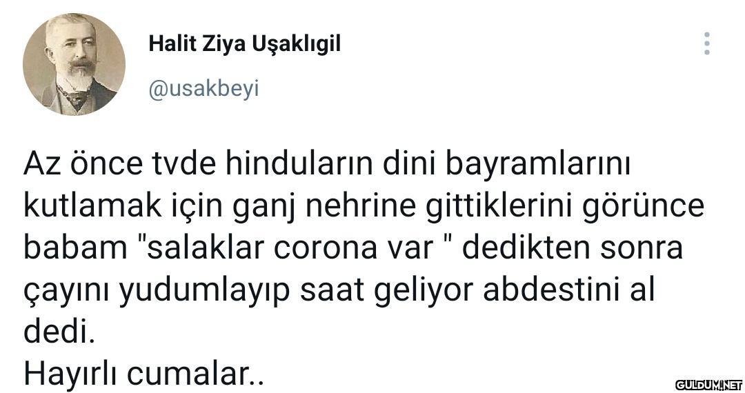 Halit Ziya Uşaklıgil...