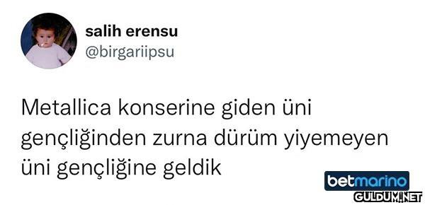 salih erensu @birgariipsu...